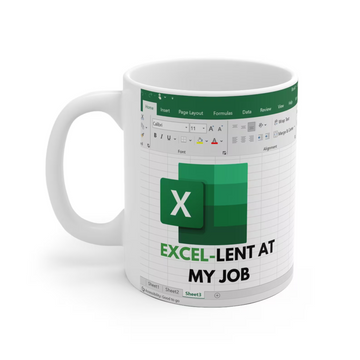 Excel-lent Coffee Mug - Spreadsheet Gift Idea for Coworker Accountant!