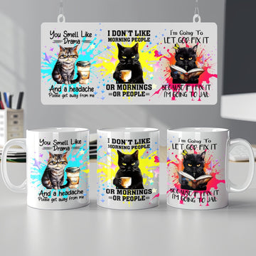 Sarcastic Cat Mug - Funny Quote Mug for Cat Lovers, Hilarious Quotes Gift